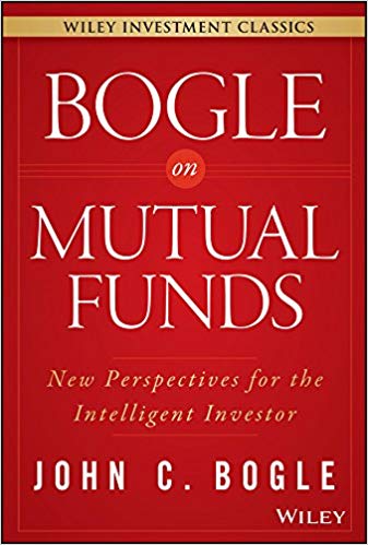 Картинки по запросу Bogle on Mutual Funds: New Perspectives for the Intelligent Investor, by John C. Bogle